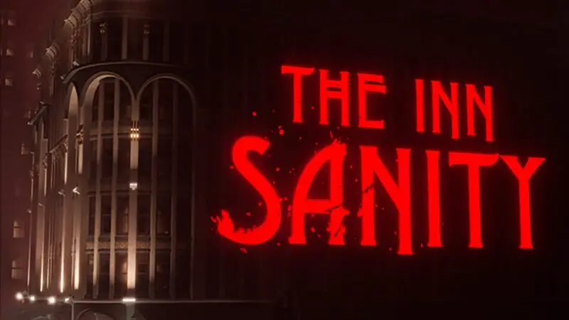 The Inn-Sanity